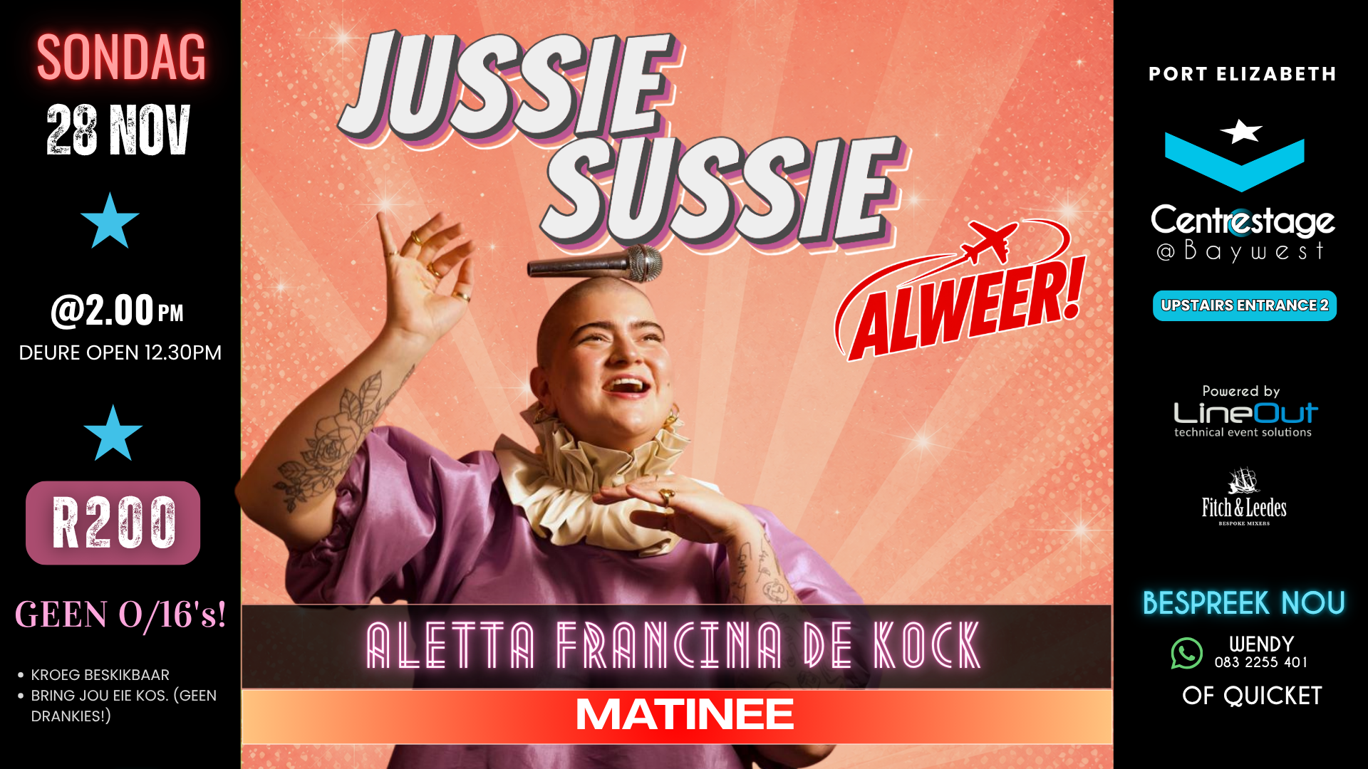 Aletta Francina de Kock: Jussie Sussie. Matinee, 14:00 - 29 November 2026 by Centrestage at Baywest
